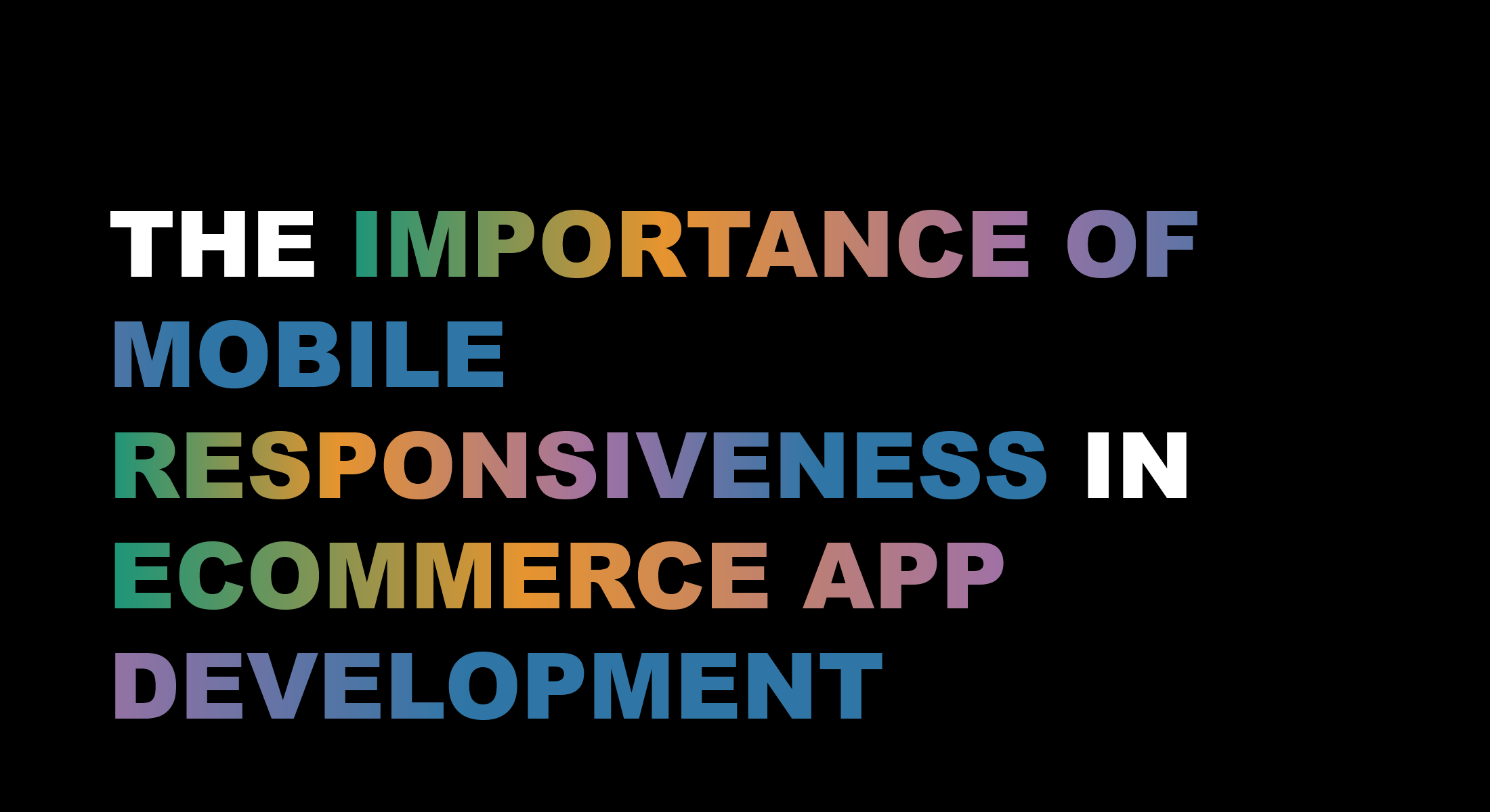 The Importance of Mobile Responsiveness in eCommerce App Development
