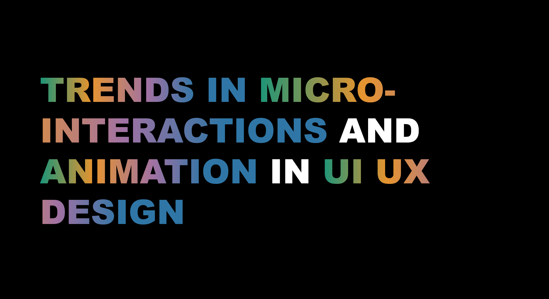 Trends in Micro-Interactions and Animation in UI UX Design